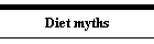 Diet myths