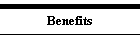 Benefits